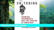 FREE [DOWNLOAD] Snitching: Criminal Informants and the Erosion of American Justice Alexandra