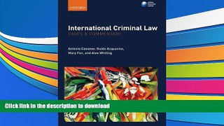 READ book  International Criminal Law: Cases and Commentary Antonio A. Cassese DOWNLOAD ONLINE