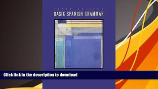 FREE [DOWNLOAD] Basic Spanish Grammar Ana Jarvis FREE BOOK ONLINE