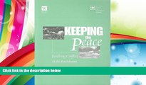 Read Online Keeping the Peace: Resolving Conflict in the Boardroom Marion Peters Angelica For Kindle