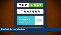 PDF  The LSAT Trainer: A remarkable self-study guide for the self-driven student Mike Kim Pre Order
