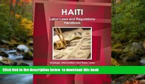 EBOOK ONLINE Haiti Labor Laws and Regulations Handbook - Strategic Information and Basic Laws Ibp,