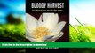 READ book  Bloody Harvest: Organ Harvesting of Falun Gong Practitioners in China David Matas