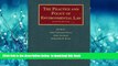 READ book  The Practice and Policy of Environmental Law, 2d (University Casebooks) (University