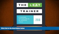 PDF  The LSAT Trainer: A remarkable self-study guide for the self-driven student Mike Kim For Ipad