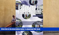 READ book  Creating Successful Telementoring Program (Perspectives on Mentoring) (Perspectives in