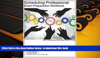 READ book  PMI-SP Scheduling Professional Exam Preparation Workbook: Part of The PM Instructors