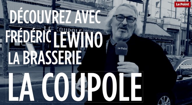 La Coupole : découvrez la célèbre brasserie avec Frédéric Lewino