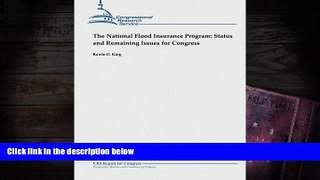 BEST PDF The National Flood Insurance Program:  Status and Remaining Issues for Congress