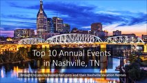 Top 10 Annual Events in Nashville, Tennessee, Brought to you by BookUrban.com and their Nashville Vacation Rentals