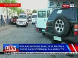 NTVL: Mga pasaherong babalik sa Maynila, dagsa sa bus terminal sa Laoag City