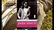 Download Jackie After O: One Remarkable Year When Jacqueline Kennedy Onassis Defied Expectations and Rediscovered Her Dr