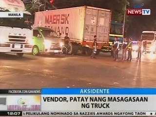 BT: Vendor, patay nang masagasaan ng truck sa Maynila