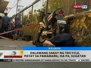 BT: Dalawang sakay ng tricycle, patay sa pamamaril; isa pa, sugatan
