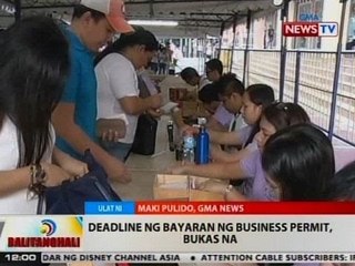 BT: Deadline ng bayaran ng business permit, bukas na