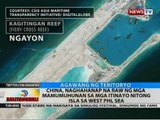 China, naghahanap na raw ng mga mamumuhunan sa mga itinayo nitong isla sa West PHL Sea