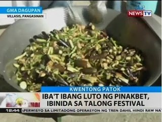 BT: Iba't ibang luto ng pinakbet, ibinida sa Talong Festival