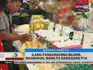 BT: Ilang pangunahing bilihin, nagmahal nang P2 hanggang P10