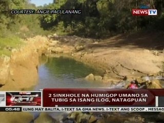 QRT: 2 sinkhole na humigpo umano sa tubig sa isang ilog, natagpuan