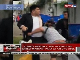 Lowell Menorca, may panibagong arrest warrant para sa kasong libel