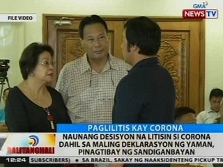 BT: Naunang desisyon na litisin si Corona dahil sa maling deklarasyon ng yaman, pinagtibay