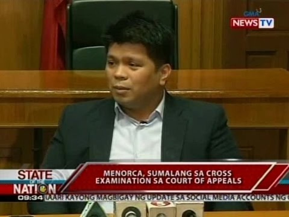 SONA: Menorca, sumalang sa cross examination sa Court of Appeals