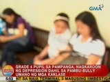 UB: Grade 4 pupil sa Pampanga, nagkaroon ng depression dahil sa pambu-bully umano ng mga kaklase