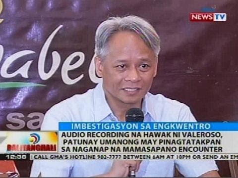 Audio recording na hawak ni Valeroso, patunay umanong may pinagtatakpan