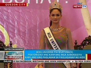 Pia Wurtzbach, prayoridad ang kanyang mga adbokasiya kabilang ang paglaban sa paglaganap ng AIDS