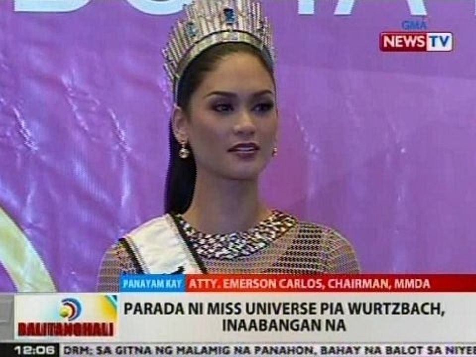 BT: Parada ni Miss Universe Pia Wurtzbach, inaabangan na