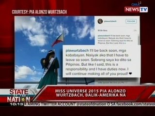 SONA: Miss Universe 2015 Pia Alonzo Wurtzbach, balik-Amerika na