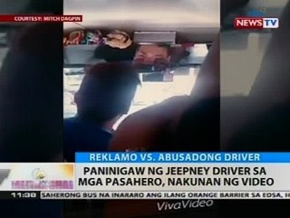 BT: Paninigaw ng jeepney driver sa mga pasahero, nakunan ng video