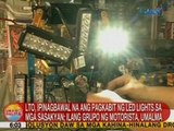 UB: LTO, ipinagbawal na ang pagkabit ng LED lights sa mga sasakyan; ilang grupo, umalma