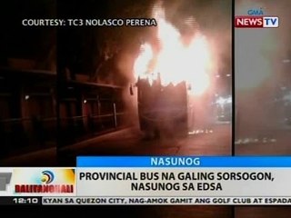BT: Provincial bus na galing Sorsogon, nasunog sa EDSA