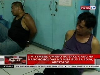 3 miyembro umano ng sako gang na nanghoholdap ng mga bus sa EDSA, arestado