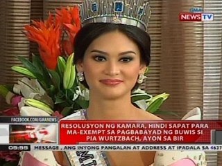 Resolusyon ng Kamara, hindi sapat para ma-exempt sa pagbabayad ng buwis si Pia, ayon sa BIR