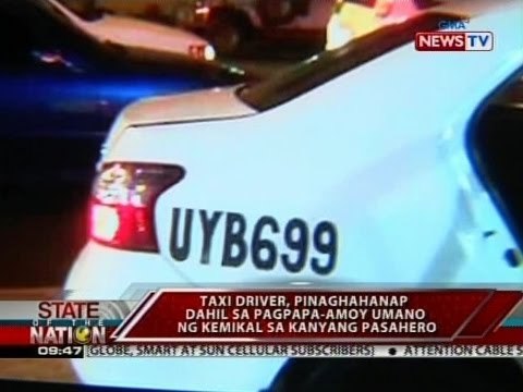 SONA: Taxi driver, pinaghahanap dahil sa pagpapa-amoy umano ng kemikal sa kanyang pasahero