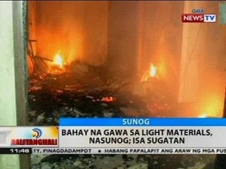 BT: Bahay na gawa sa light materials, nasunog; isa sugatan