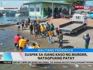 BT: Suspek sa isang kaso ng murder, natagpuang patay