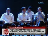 24 Oras: PNoy, ikinampanya sina Roxas at Robredo, mga opisyal ng barangay