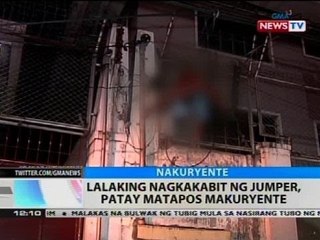 BT: Lalaking nagkakabit ng jumper, patay matapos makuryente