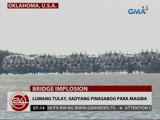 24 Oras: Lumang tulay, sadyang pinasabog para magiba