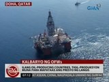 24 Oras: Ilang oil-producing countries, tigil-produksyon muna para mapataas ang presyo ng langis