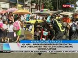 QC Hall, nagkasa ng operasyon kontra mga overloaded tricycle na ginagawang school service