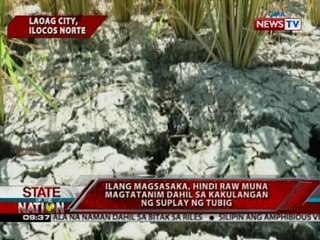 SONA: Ilang magsasaka, hindi raw muna magtatanim dahil sa kakulangan ng suplay ng tubig