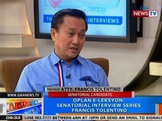 NTG: Oplan e-Leksyon: Senatorial interview series Francis Tolentino