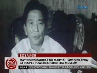 24 Oras: Matinding pahirap ng martial law, sinariwa sa People Power Experiential Museum