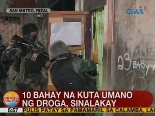 UB: 10 bahay na kuta umano ng droga, sinalakay sa San Mateo, Rizal
