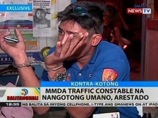 BT: MMDA traffic constable na nangotong umano, arestado