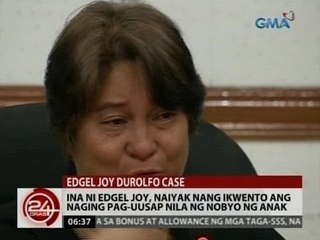 24 Oras: Ina ni Edgel Joy, naiyak nang ikwento ang naging pag-uusap nila ng nobyo ng anak